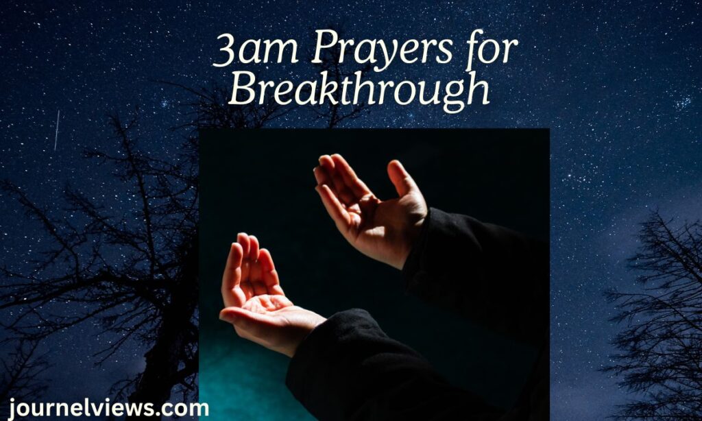 3am Prayers for Breakthrough