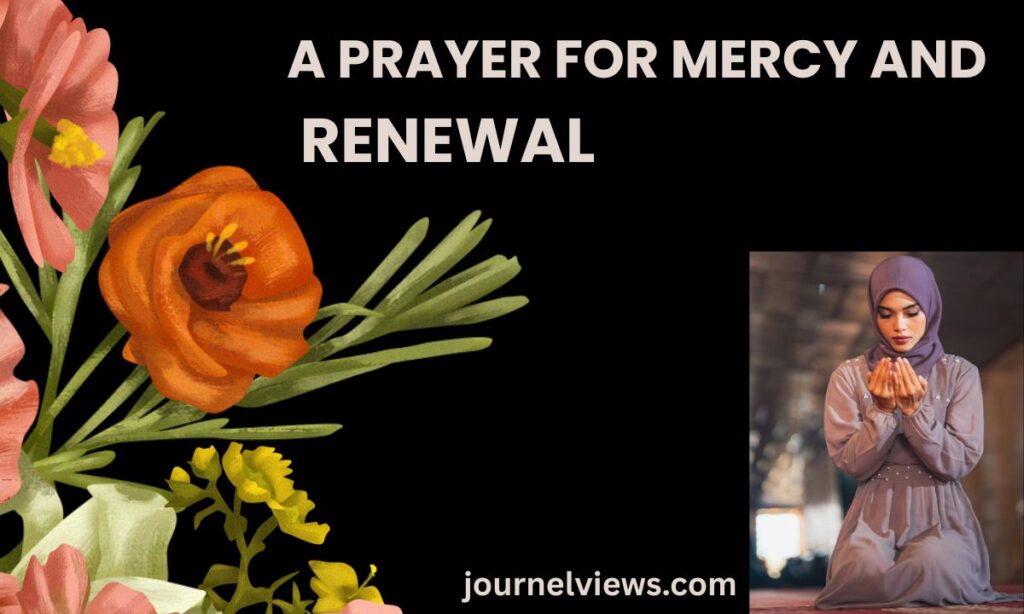 A Prayer for Mercy and Renewal
