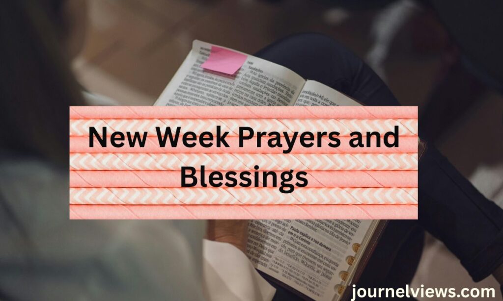 New Week Prayers and Blessings