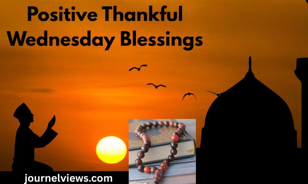 Positive Thankful Wednesday Blessings