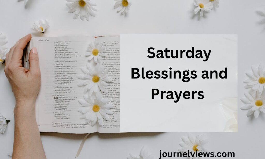Saturday Blessings and Prayers
