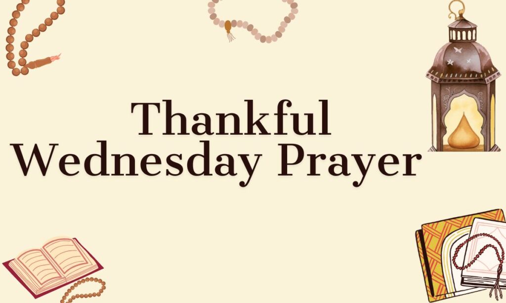 Thankful Wednesday Prayer
