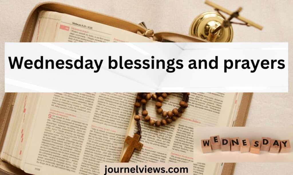 Wednesday blessings and prayer